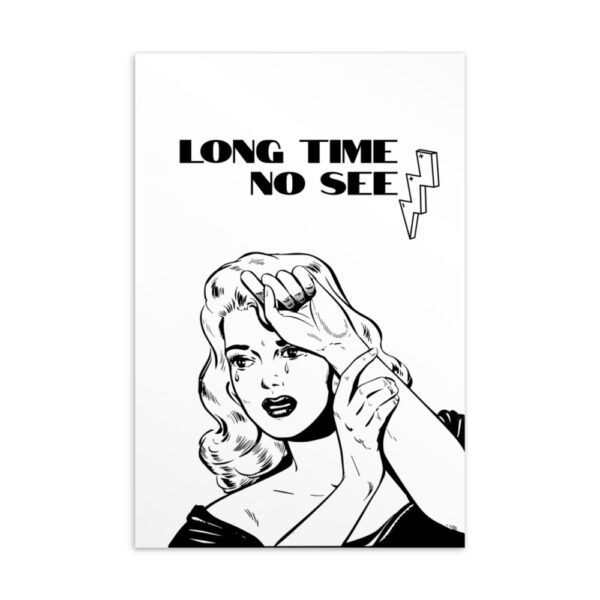 Postkarte “Long time no see”